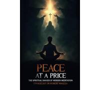 Peace at a Price: The Spiritual Danger of Modern Meditation