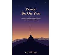 Peace be on you: The Hidden Theology of the Muslim Greeting- and the Cascade of Barakah (Islam)