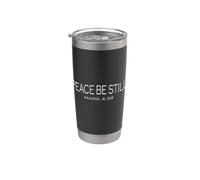 Peace Be Still Afirmación Oración Ansiedad Depresión Marca 4 Vaso térmico de acero inoxidable de doble pared