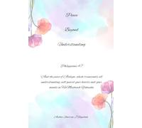 Peace Beyond Understanding | Philippians 4:7 Notebook for Women of Faith: A Blank Lined Journal with Scripture