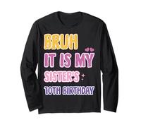 Peace Bruh Es el décimo cumpleaños de mi Hermana, Hermana y Hermano Manga Larga