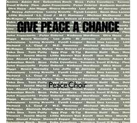 Peace Choir (Peter Gabriel, Cyndi Lauper, Yoko Ono..) - Give peace a chance (1991) / Vinyl single [Vinyl-Single 7'']
