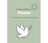 Peace Coloring Book: A Coloring Book of the Nine Fruits of the Spirit