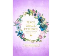 Peace, Grace, Patience: A Devotional for Black Millennial Women