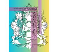 Peace in Every Page: An Adult Coloring Book for Mindfulness & Mental Wellness