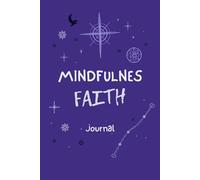Peace in Faith - Mindfulness Journal for Christians: Daily Christian Reflections & Prayer Prompts for a Thankful Life