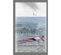 Peace in grief: Don't fight it!: The story of how God kept me during the loss of my son