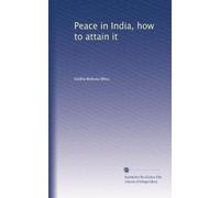 Peace in India, how to attain it