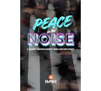 PEACE IN TH NOISE: A 7-Day Devotional Journey Through Anxiety, Trust, and God’s Peace