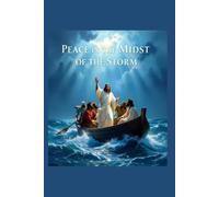PEACE IN THE MIDST OF THE STORM