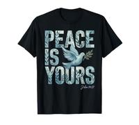 Peace is Yours Jesús - Fe Cristiana Camiseta