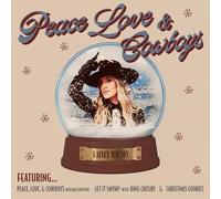 Peace Love & Cowboys (Holiday Edition)