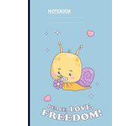 Peace Love Freedom With Cute Snail With Flower And Hearts On Light Blue Cover