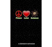 Peace Love Science STEMinist Notebook Lined 6x9" Pages with Bonus Reference Charts Black Dotted Proton Design: Great Gift for Women in STEM and Other Smart Girls
