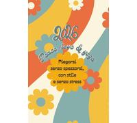 Peace, Love & Yoga: Piegarsi senza spezzarsi, con stile e senza stress