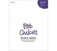 Peace Mass: Vocal score (Oxford church services) by Bob Chilcott (Composer) (20-Aug-1998) Sheet music