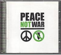Peace Not War / Various