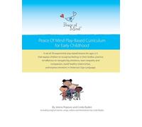 Peace of Mind Play-based Curriculum for Early Childhood