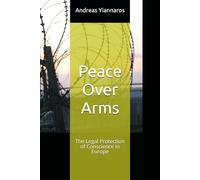 Peace Over Arms: The Legal Protection of Conscience in Europe