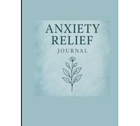 Peace over panic : A guided journal for anxiety relief: Write your way through stress , overthinking and fear