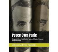 Peace Over Panic: Complete Money Stabilization System: A Guided Financial Reset Workbook