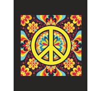 Peace Sign and Love Student Edition Notebook Planner: 7.5 x 9.25 Blank Wide Lined Journal - Back to School, Elementary, Middle, High