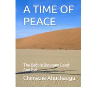 PEACE: The Babble Between Good And Evil (Golden Series)