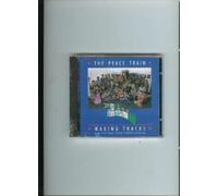 Peace Train - Making Tracks