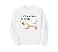 Peace Was Never an Option Funny Goose Duck Meme Knife Sudadera