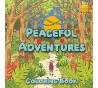 Peaceful Adventures: Travel & Global exploration Themed Coloring Book: Featuring scenery cross the continents | 24 Full-Page Premium artist-crafted ... Vacations, Road-trips, Holidays & Free-time