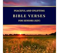 Peaceful and Uplifting Bible Verses for Seniors (KJV): Large Print Christian Scriptures with Calming Nature Scenes | Easy-to-Read Inspirational Book ... Scriptures for Seniors (KJV Large Print))