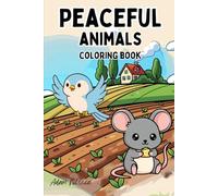 Peaceful Animals: Bold & Easy Coloring Book for Relaxation