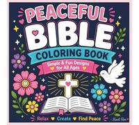Peaceful Bible Coloring Book: Bold and Easy Faith-Based Coloring Book for Stress Relief