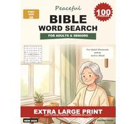 Peaceful Bible Word Search: 100 Extra Large Print Puzzles for Adults and Seniors - Easy-to-Read Grids Across 50 Bible Themes with Complete Answers (Pinewick Large Print Word Search)