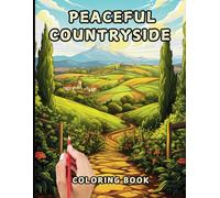 Peaceful Countryside: 50 Landscapes Coloring Book for Adults Relaxing and Beautiful Scenes