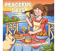 Peaceful Days: Soft Life Coloring Book for Adults and Teens Featuring Girls and Boys in Cozy Moments and Comfy Times for Stress Relief