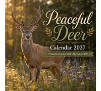 Peaceful Deer Calendar 2027: 15-Month October 2026 - December 27 | Wildlife & Nature Scenes • Spacious Planning Pages