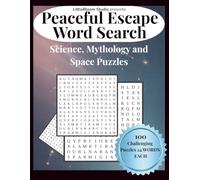 Peaceful Escape Word Search: 100 Challenging Puzzles • 24 Words Each (Calm Mind Puzzle Collection)