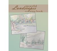 Peaceful Landscapes Coloring Book