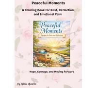 Peaceful Moments: Moments of Calm