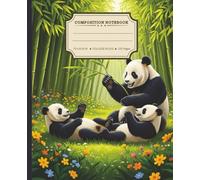 Peaceful Panda Composition Notebook: A Stylish Journal for Animal Lovers, Writers, and Dreamers