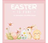 Peaceful Pastels: A Cozy Easter Coloring Book for All Ages - Bold & Easy Spring Designs for Relaxation: Bold & Easy Spring Designs for Relaxation - ... Eggs & Comforting April Vibes for All Ages