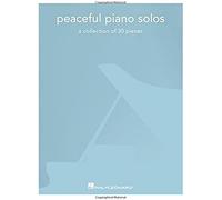 Peaceful piano solos - 30 morceaux: A Collection of 30 Pieces