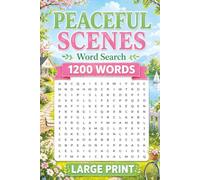 Peaceful Scenes Large Print Word Search Puzzle: Beautiful Landscapes Themed Word Find Book for Adults & Seniors, Calming Mind Activity for Mental Wellness & Daily Joy