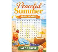 Peaceful Summer Large Print Word Search Puzzle: A Summer Season Themed Word Find Puzzles for Seniors & Adults, Calming Mind Activity For Stress relief & Sunny Days Fun
