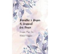 Peaceful Vibe Journal: A Spiritual Manifestation & Mindfulness Journal for Women | Undated Daily Planner for Personal Growth & Self-Care