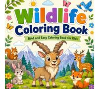 Peaceful Wildlife Coloring Book for Adults and Kids: Bold and Easy Animal Coloring Pages for Relaxation, Stress Relief, Clear Mind, Peace, and Creative Fun