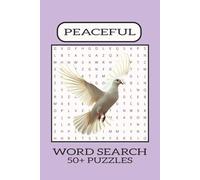 Peaceful Word Search puzzle Book: Word Searches with Easy to Read Print about peaceful Mind | Relaxing Brain Activity Book | 6x9 Inches | 110 Pages | ... Solutions | Perfect Gift for Puzzle Lovers
