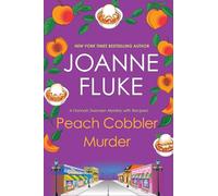 Peach Cobbler Murder: 7 (A Hannah Swensen Mystery)