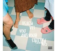 Peach Pit - You And Your Friends [VINYL] [Vinilo]